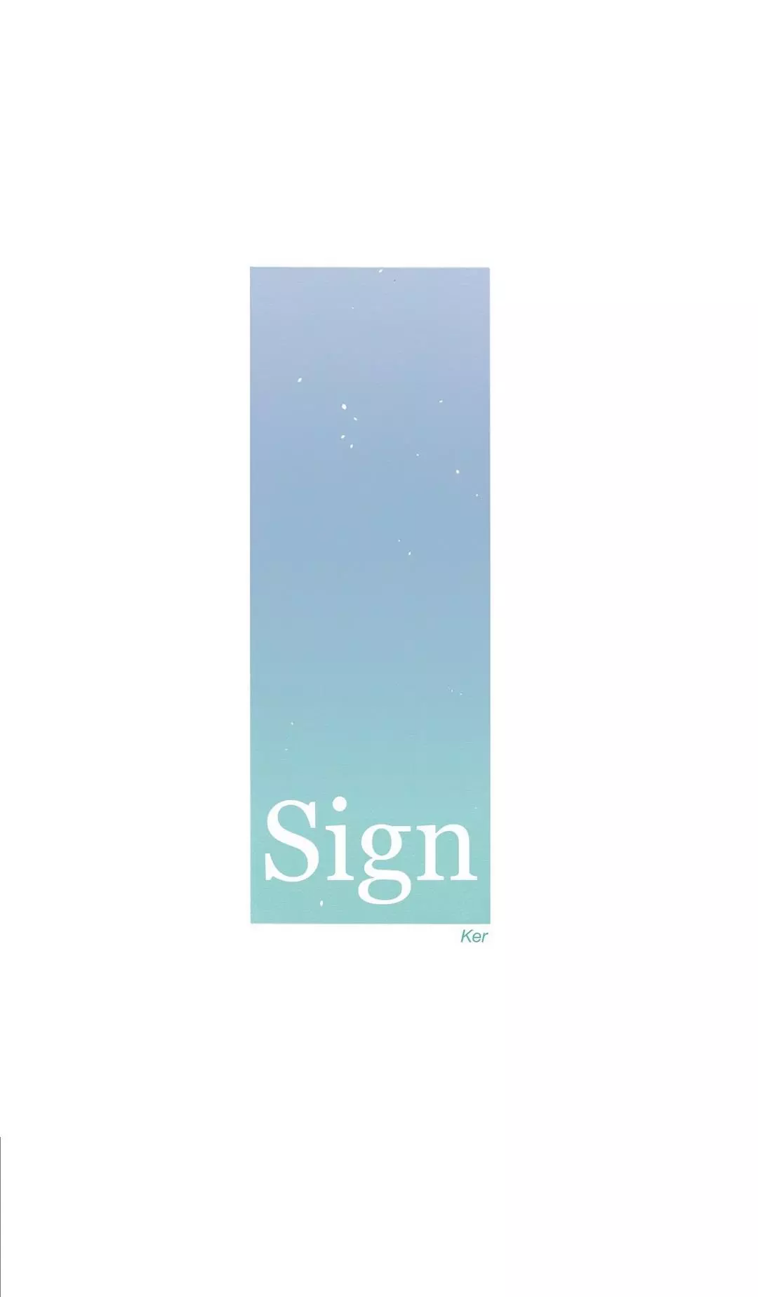 Sign - Chapter 74 - Page 1