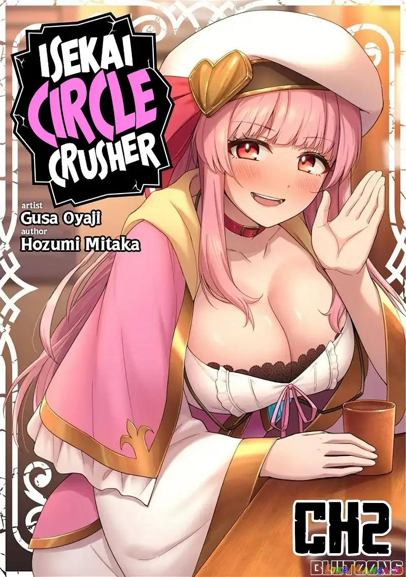 The White Mage Who Joined My Party Is a Circle Crusher, So My Isekai Life Is at Risk of Collapsing Once Again - Chapter 2 - Page 1